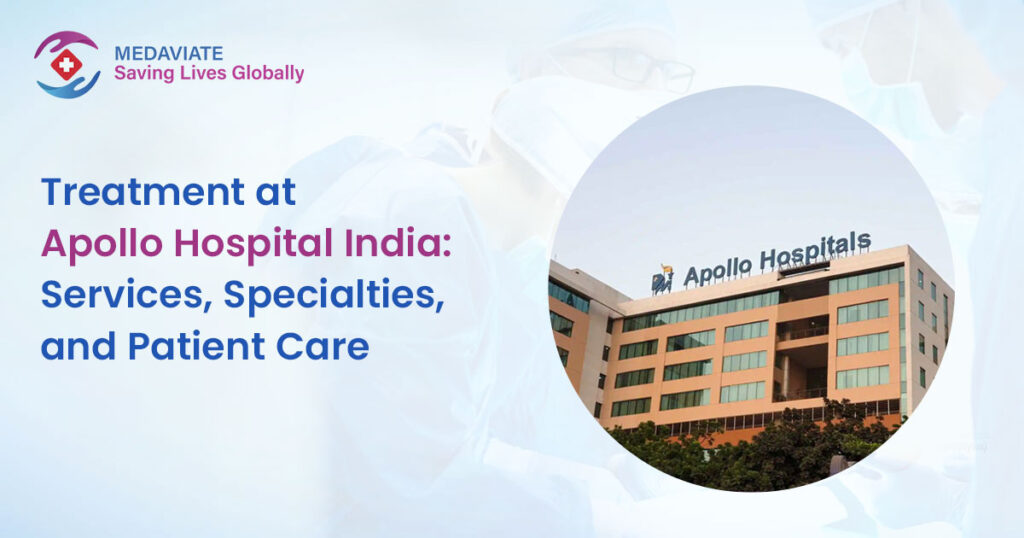 Treatment in Apollo Hospital India